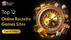 Online Roulette Games Sites